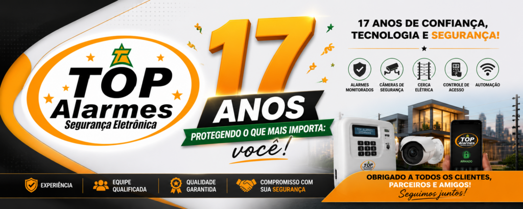 Top Alarmes celebra 17 anos de atuação em segurança eletrônica