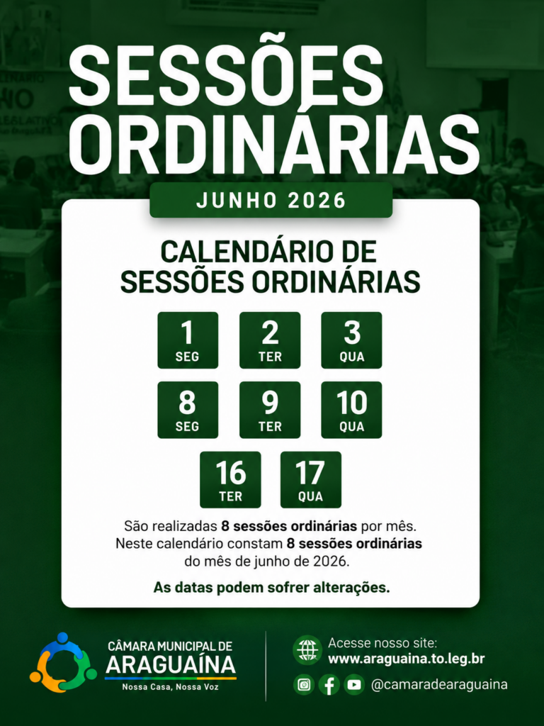 camara-de-araguaina-divulga-calendario-das-sessoes-ordinarias-de-junho