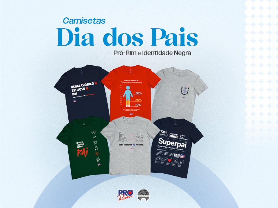 Fundação Pró-Rim e Identidade Negra lançam camisetas beneficentes para o Dia dos Pais fundacao-pro-rim-e-identidade-negra-lancam-camisetas-beneficentes-para-o-dia-dos-pais